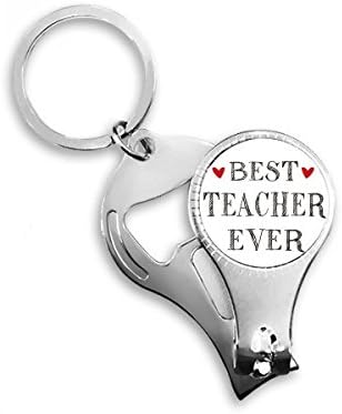 המורה הטוב ביותר אי פעם ציטוט מכובד טבעת שרשרת מפתח טבעת מרובת פונקציות קוצץ ציפורניים מתנה לבקבוקים